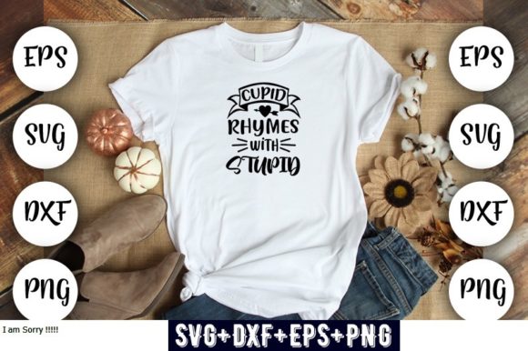 Cupid Rhymes with Stupid